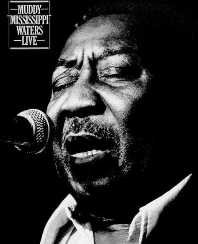 Muddy Waters - Muddy "Mississippi" Waters Live (Feat. J