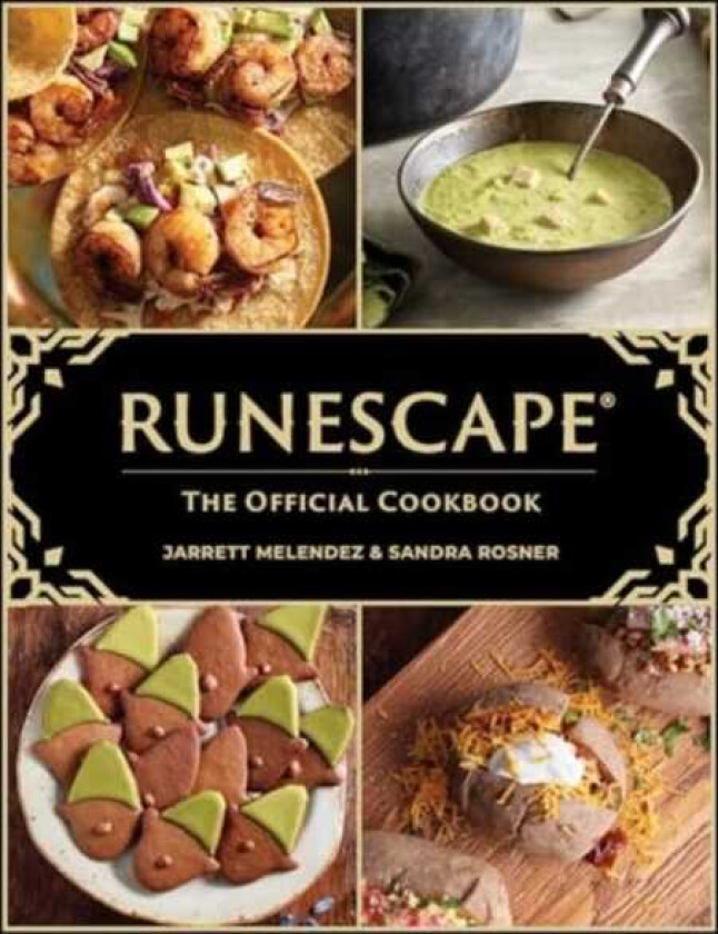 RuneScape: The Official Cookbook av Sandra Rosner, Jarrett Melendez