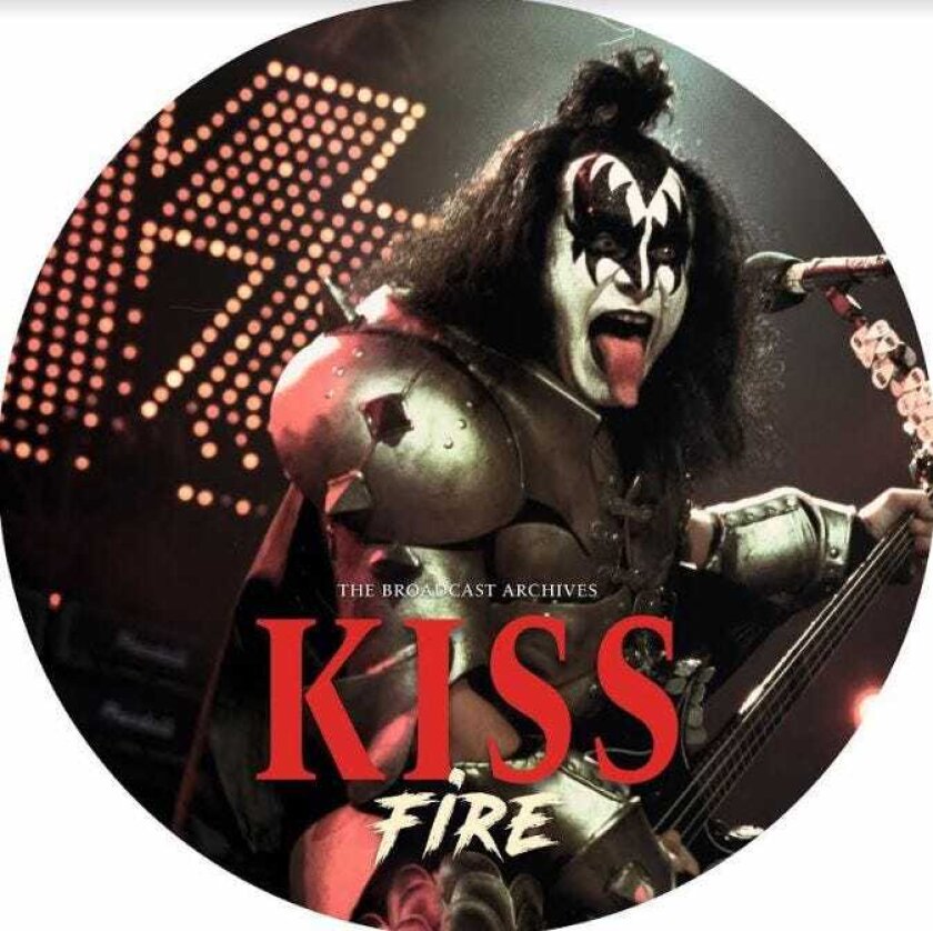 Kiss - Fire / Broadcast Archives (Picture