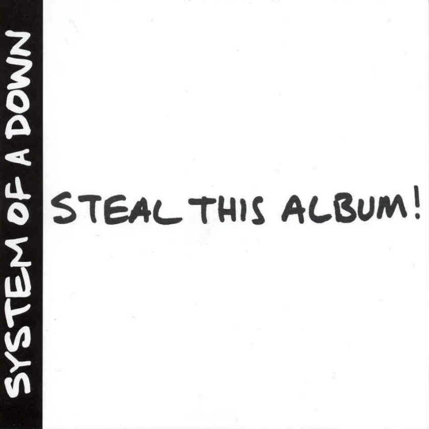 System Of A Down - Steal This Album!