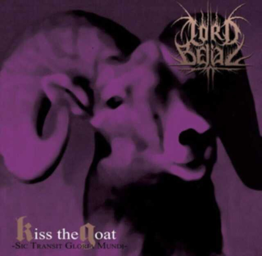 Kiss Lord Belial - Kiss The Goat (Vinyl Lp)