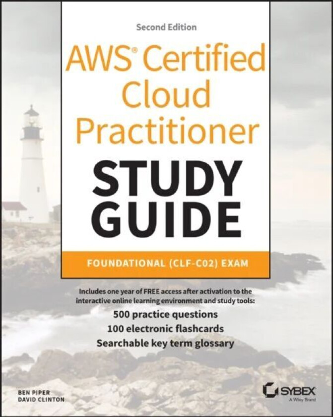 AWS Certified Cloud Practitioner Study Guide With 500 Practice Test Questions av Ben Piper, David Clinton