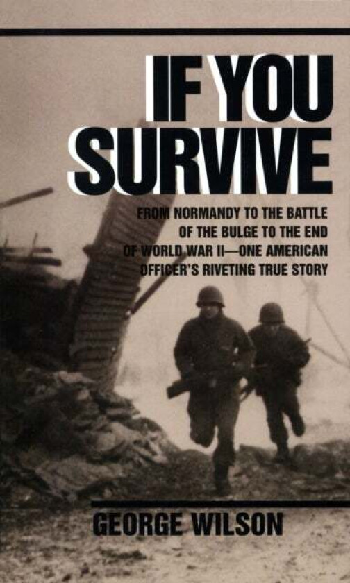 If You Survive av George Wilson