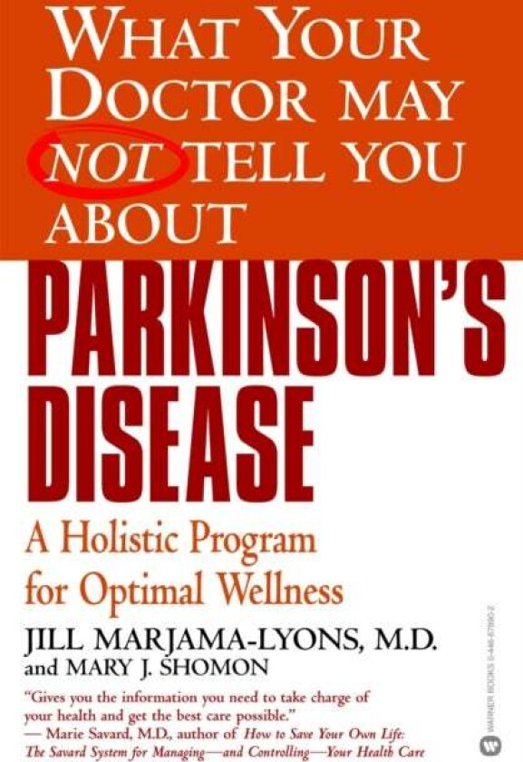 What Your Dr...Parkinson's Disease av Jill Marjama-Lyons, Mary J. Shomon
