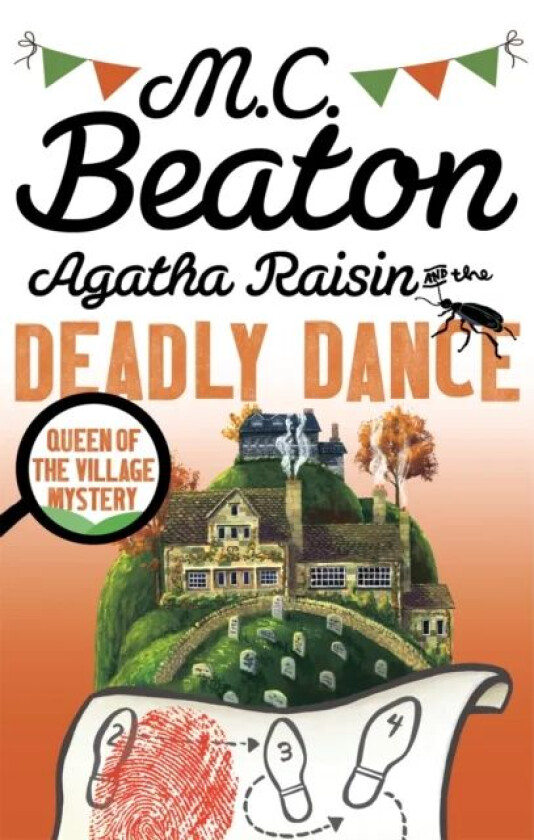 Agatha Raisin and the Deadly Dance av M.C. Beaton
