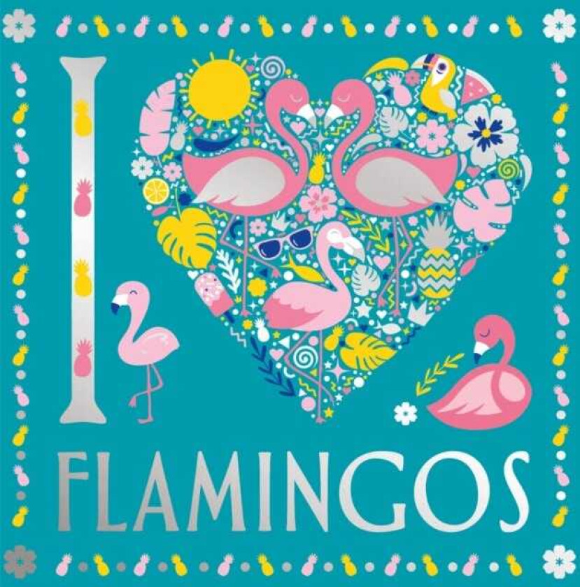 I Heart Flamingos av Felicity French, Lizzie Preston