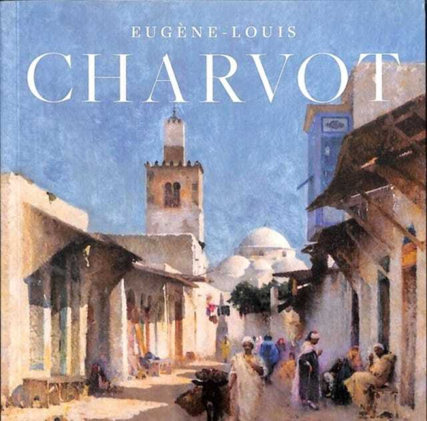 Eugene Louis Charvot av Susan M. Gallo