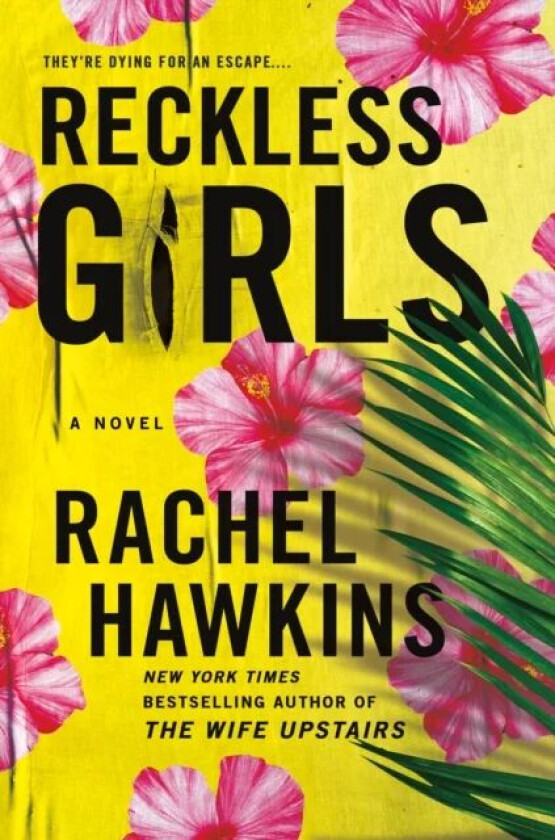 Reckless Girls av Rachel Hawkins