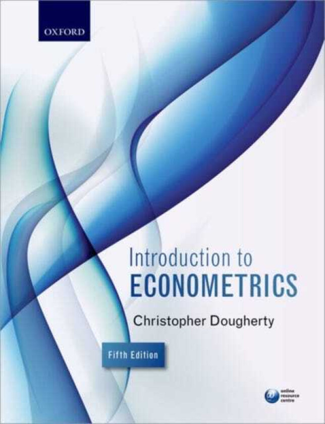 Introduction to Econometrics av Christopher (Associate Professor in Economics at the London School of Economics) Dougherty