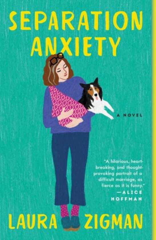 Separation Anxiety av Laura Zigman