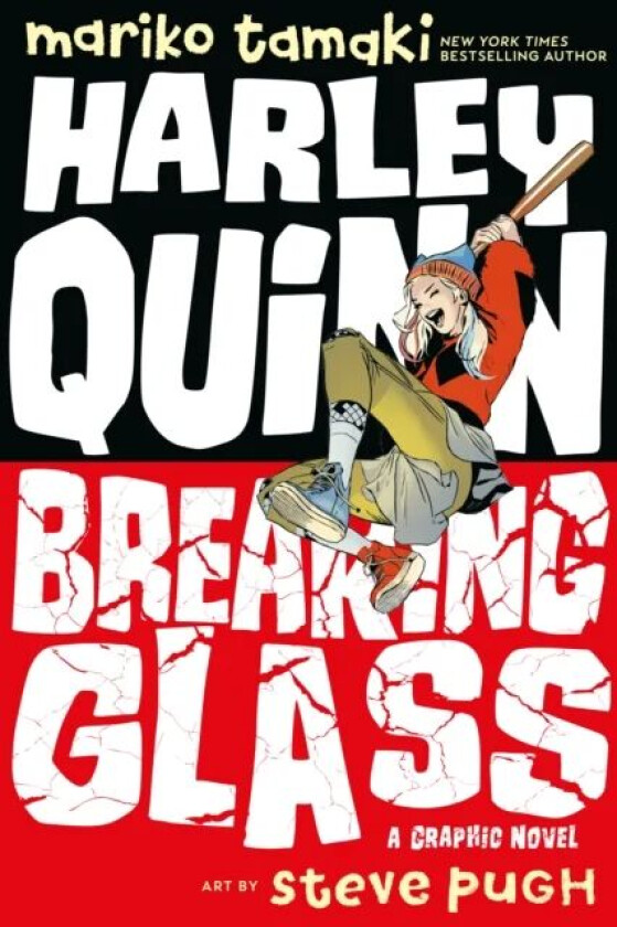 Harley Quinn: Breaking Glass av Mariko Tamaki, Steve Pugh