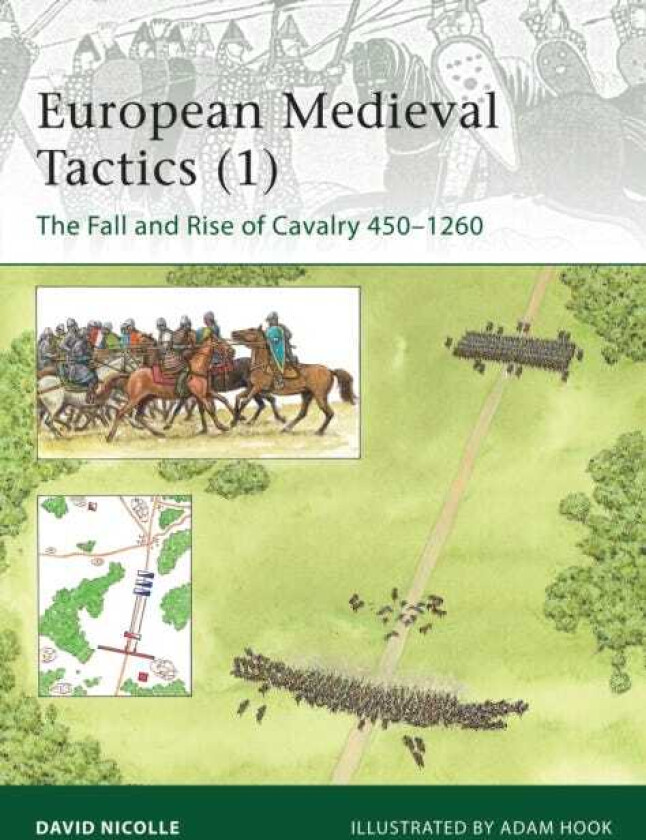 European Medieval Tactics (1) av Dr David Nicolle