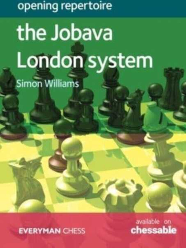 Opening Repertoire - The Jobava London System av Simon Williams
