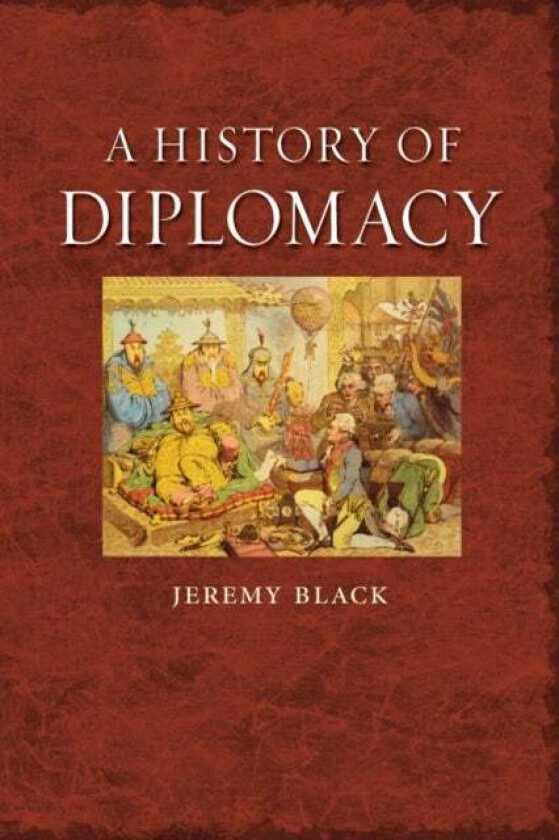 A History of Diplomacy av Jeremymorni Black