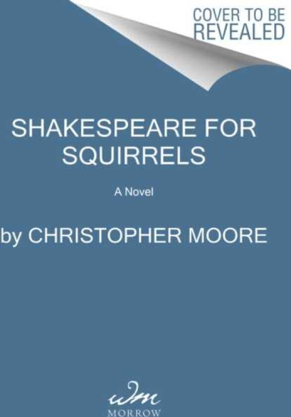 Shakespeare for Squirrels av Christopher Moore