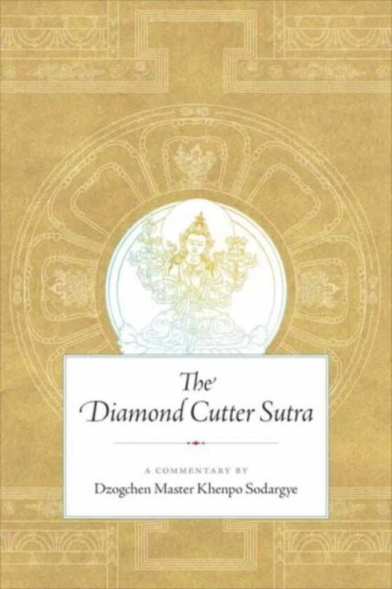 The Diamond Cutter Sutra av Khenpo Sodargye