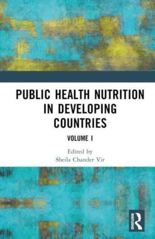 Public Health Nutrition in Developing Countries  Volume I