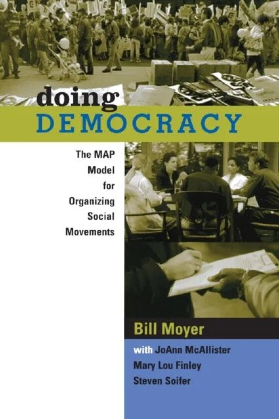 Doing Democracy av Bill Moyer, JoAnn MacAllister, Steven Soifer