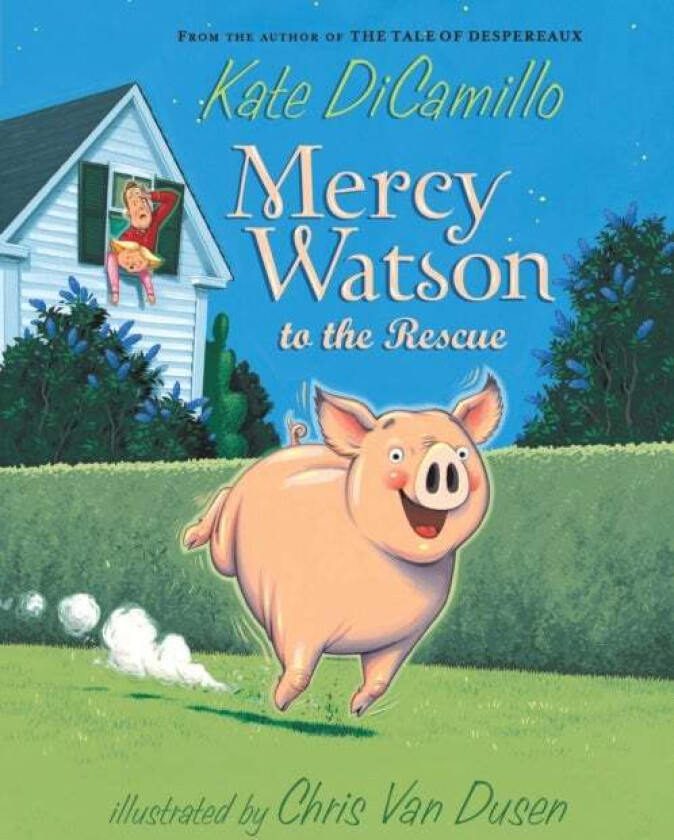 Mercy Watson to the Rescue av Kate DiCamillo