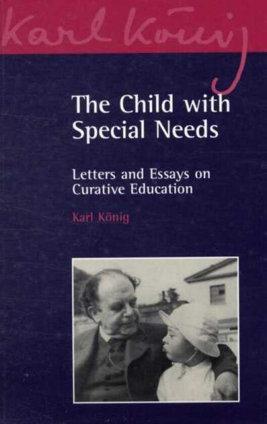 The Child with Special Needs av Karl Konig