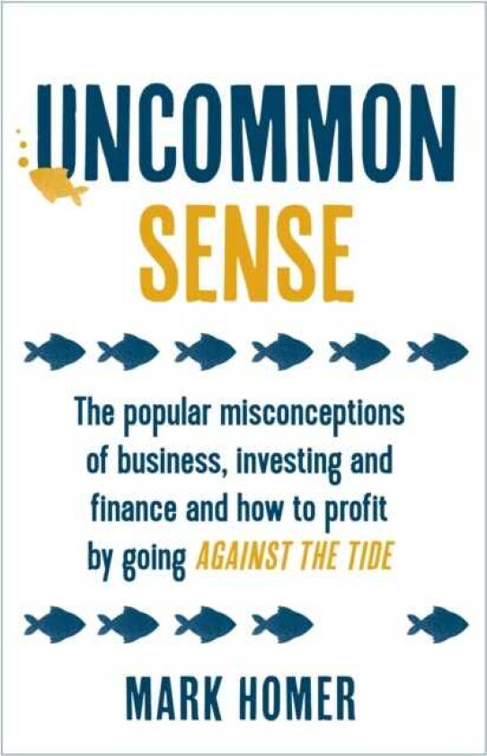 Uncommon Sense av Mark Homer