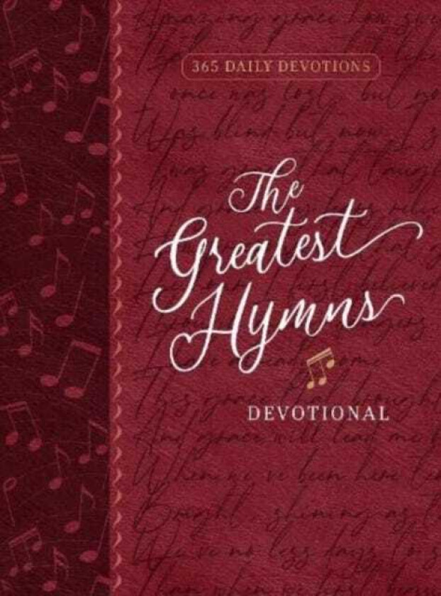 The Greatest Hymns Devotional av Broadstreet Publishing Group LLC