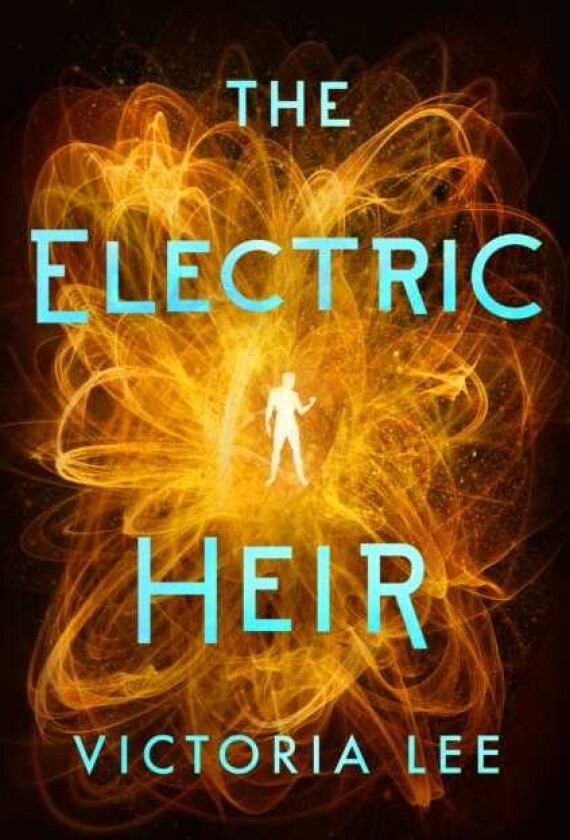 The Electric Heir av Victoria Lee