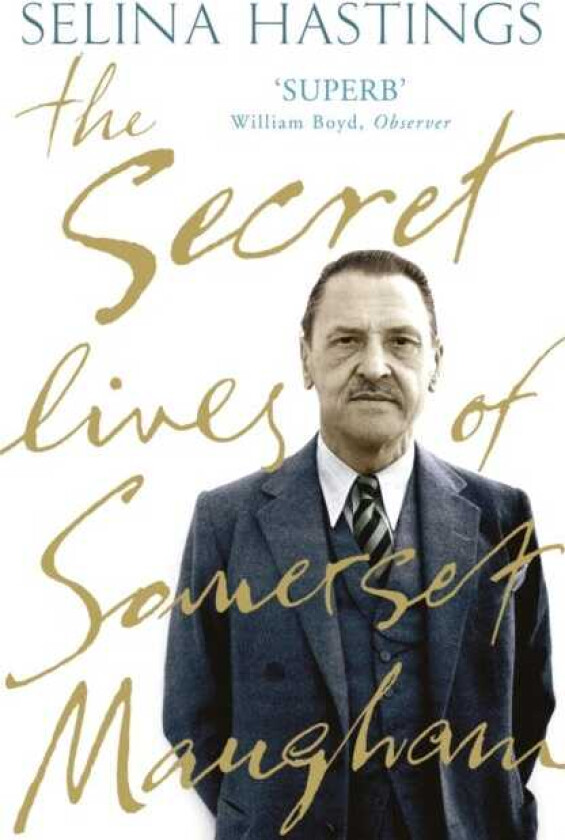 The Secret Lives of Somerset Maugham av Selina Hastings