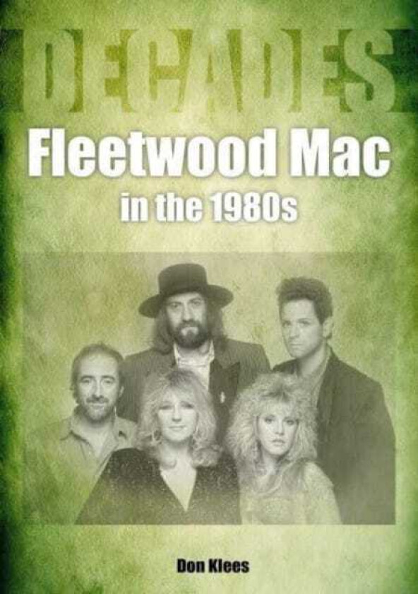 Fleetwood Mac in the 1980s av Don Klees