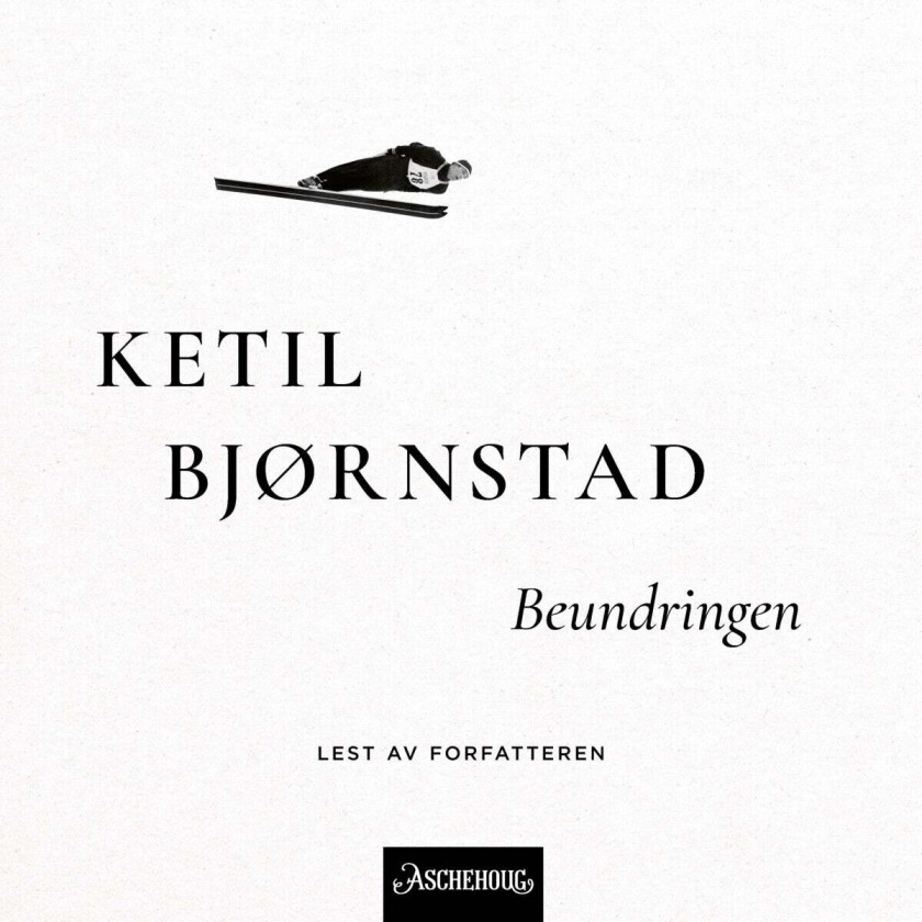 Beundringen av Ketil Bjørnstad