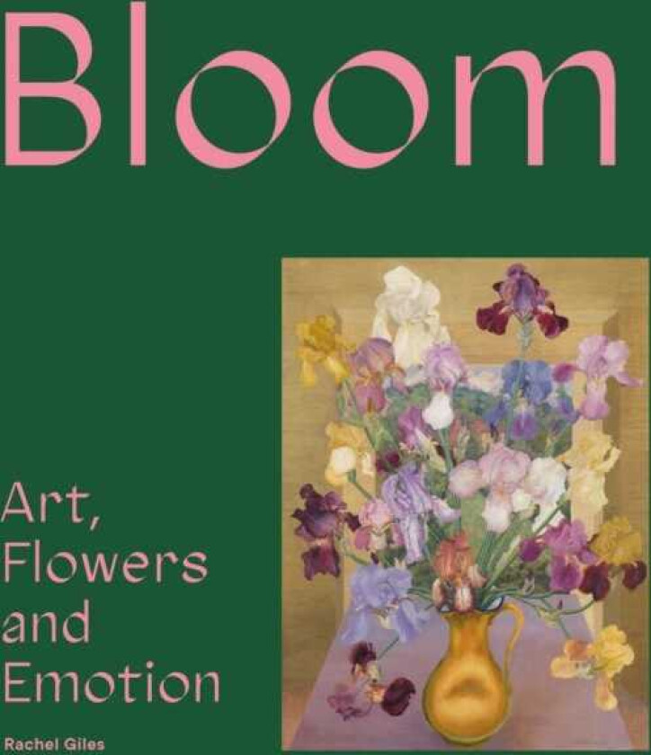 Bloom av Rachel Giles