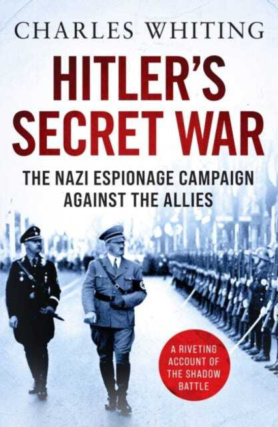 Hitler's Secret War av Charles Whiting