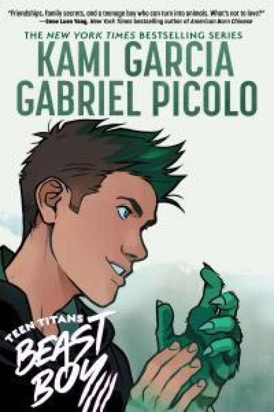 Teen Titans: Beast Boy av Kami Garcia, Gabriel Picolo