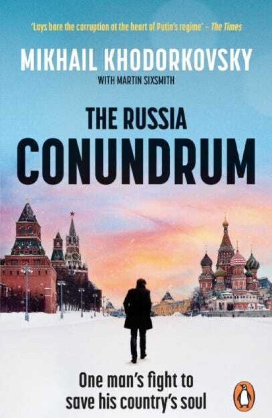 The Russia Conundrum av Mikhail Khodorkovsky, Martin Sixsmith