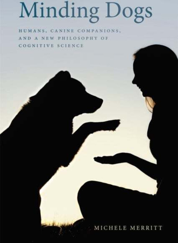 Minding Dogs av Michele Merritt