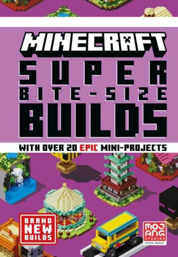 MINECRAFT SUPER BITE-SIZE BUILDS av Mojang AB