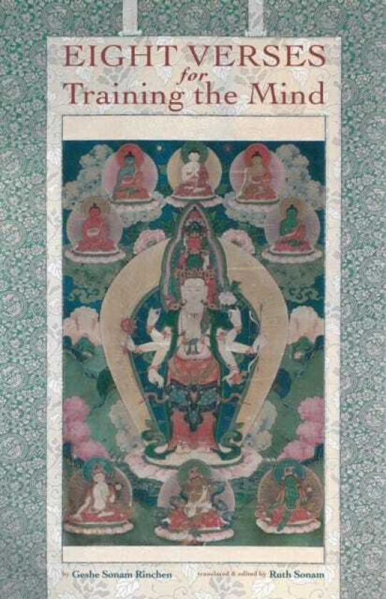 Eight Verses for Training the Mind av Geshe Sonam Rinchen
