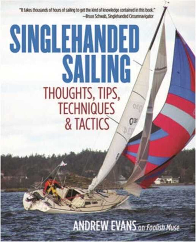 Singlehanded Sailing av Andrew Evans