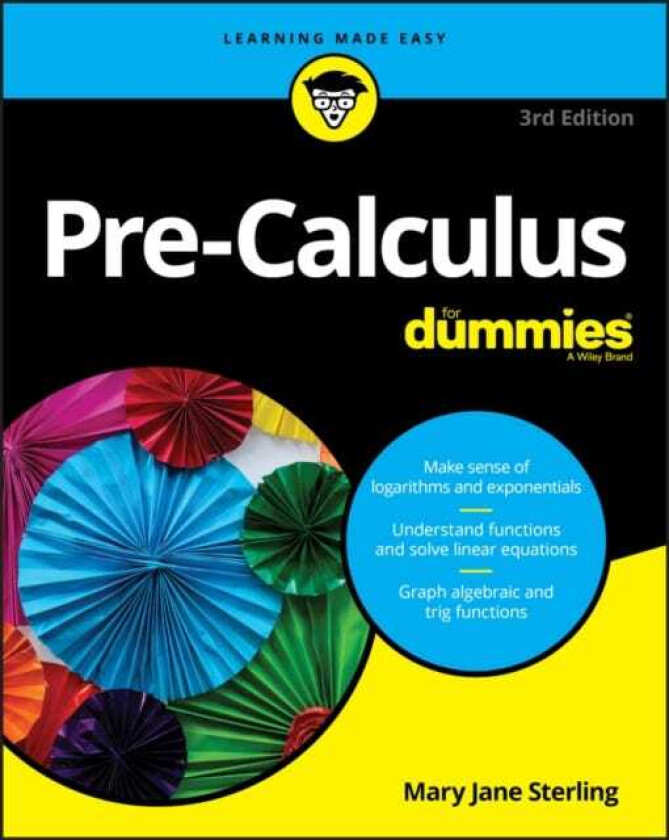 Pre-Calculus For Dummies av Mary Jane Sterling