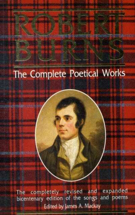 Robert Burns, the Complete Poetical Works av Robert Burns