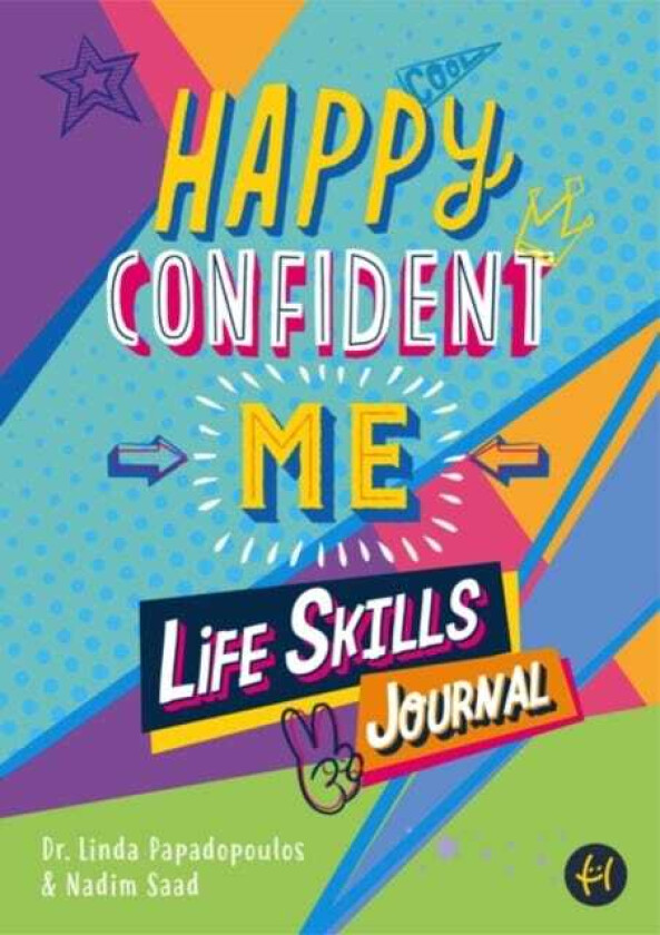 Happy Confident Me Life Skills Journal av Linda Papadopoulos, Saad, The Happy Confident Company