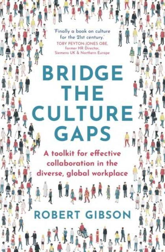 Bridge the Culture Gaps av Robert Gibson