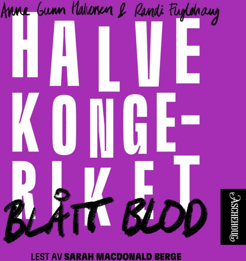 Blått blod av Randi Fuglehaug, Anne Gunn Halvorsen