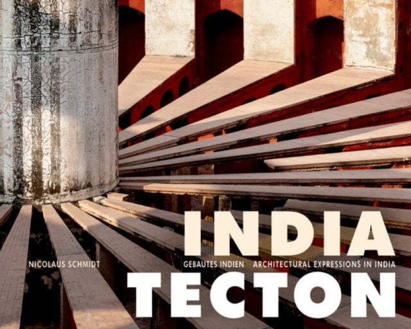 India Tecton av Nicolaus Schmidt