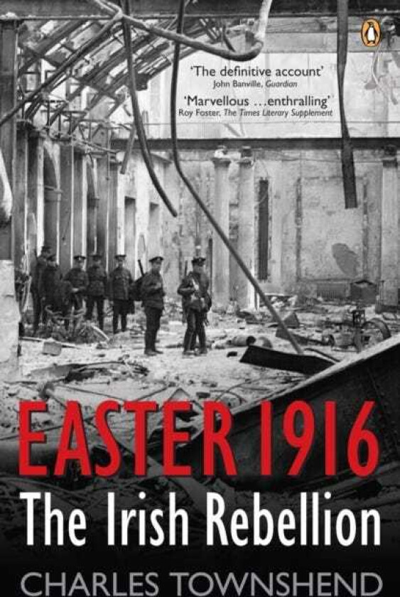 Easter 1916 av Charles Townshend