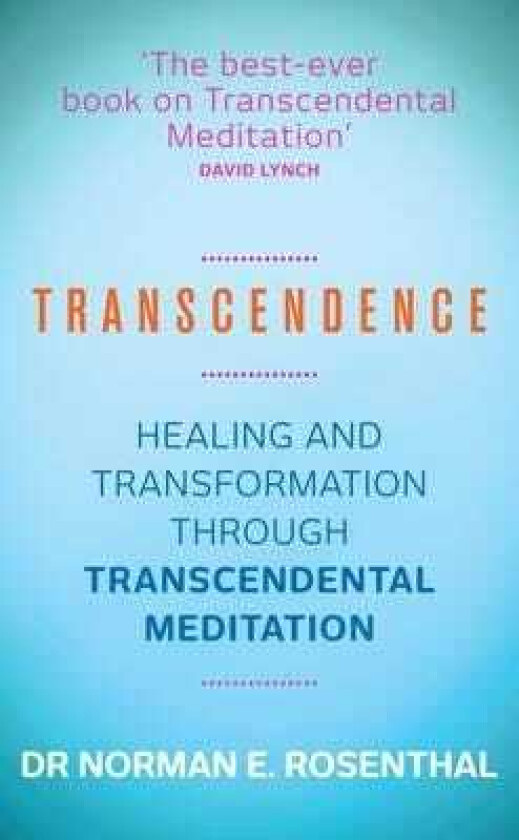 Transcendence av Norman E. Rosenthal