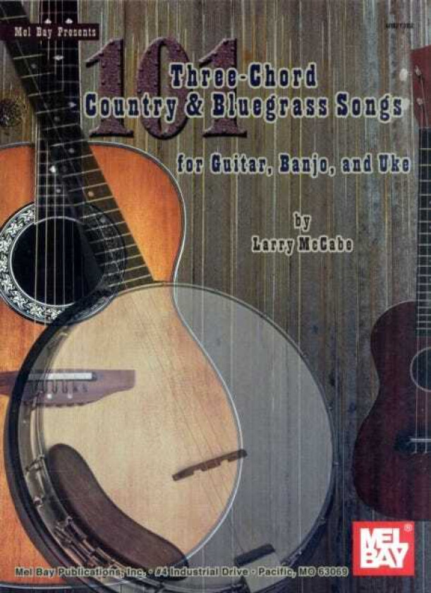 101 Three-Chord Country and Bluegrass Songs av Larry McCabe