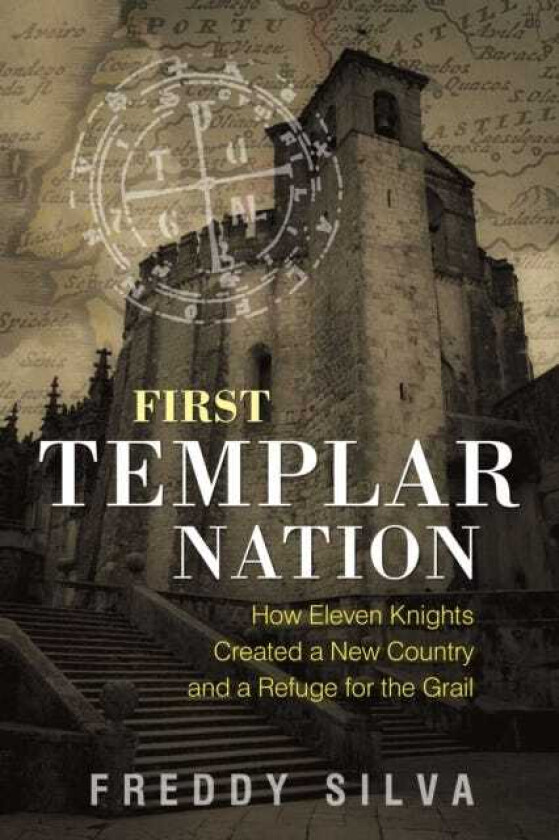 First Templar Nation av Freddy Silva