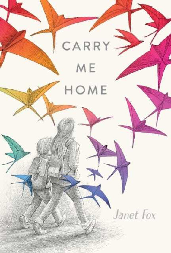 Carry Me Home av Janet Fox