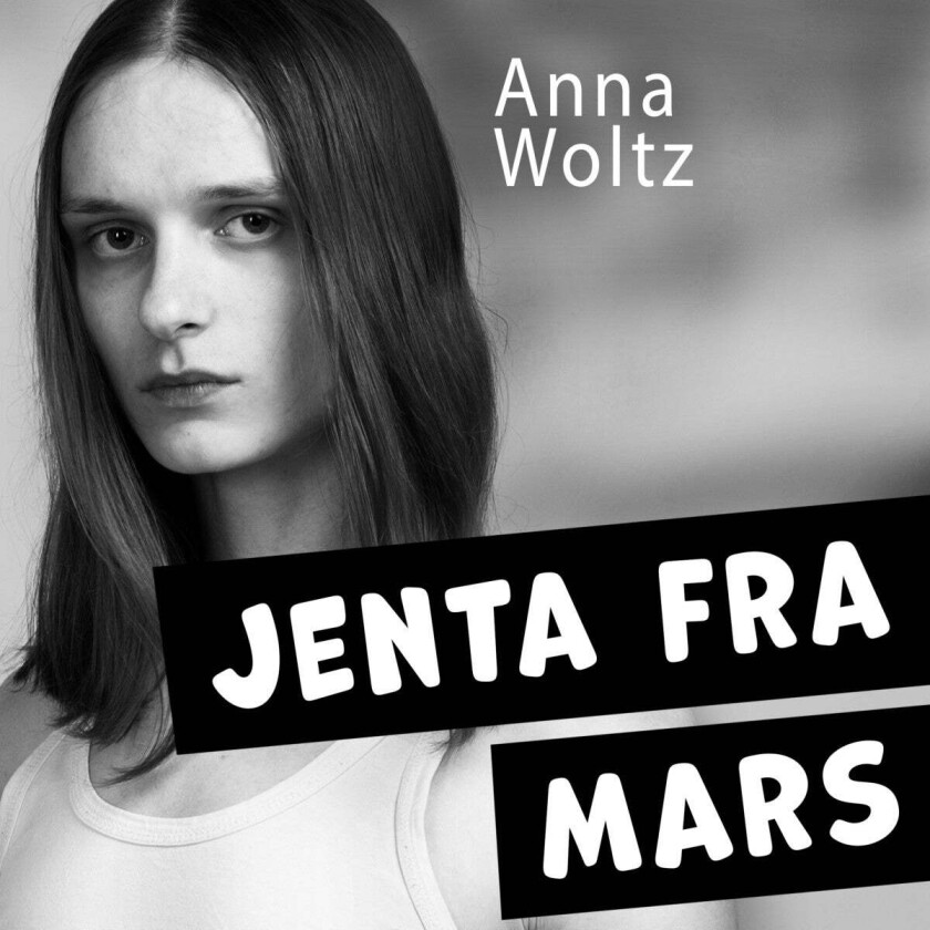 Jenta fra Mars av Anna Woltz